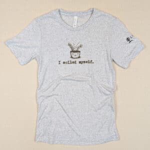 I Soiled Myself T-Shirt